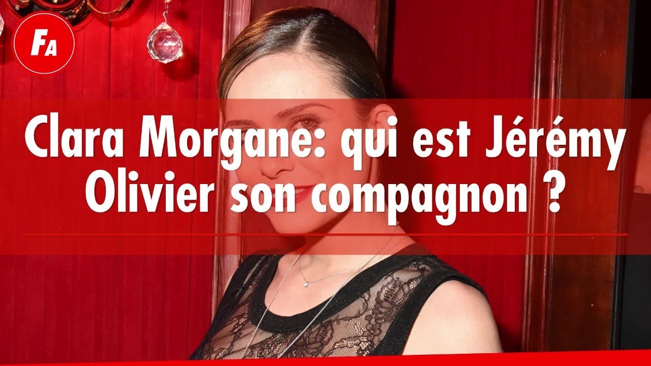 FEMME ACTUELLE - Clara Morgane : qui est Jérémy Olivier son compagnon ?
