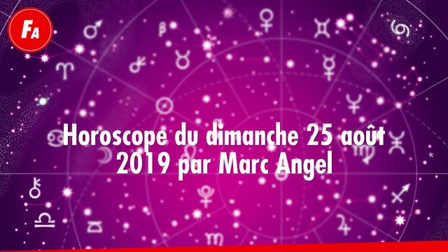FEMME ACTUELLE - Horoscope du dimanche 25 août 2019