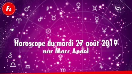FEMME ACTUELLE - Horoscope du mardi 27 août 2019