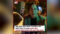 NSƯT Kim Tử Long bức xúc khi bị một YouTuber đưa tin đã qua đời