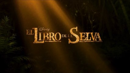 EL LIBRO DE LA SELVA (2016) Trailer - SPANISH