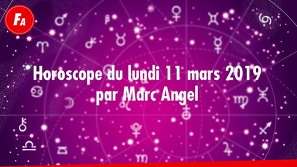 FEMME ACTUELLE - Horoscope du lundi 11 mars 2019