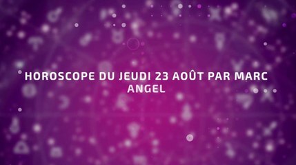 FEMME ACTUELLE - Horoscope du jeudi 23 août