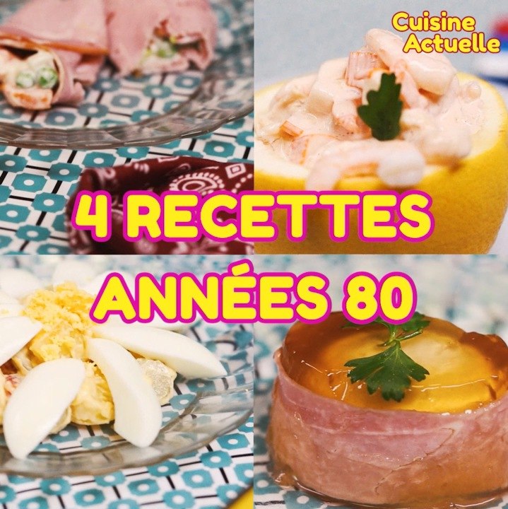 4 recettes années 80