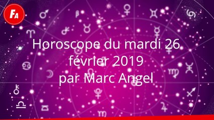 FEMME ACTUELLE - Horoscope du mardi 26 février 2019