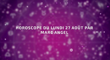 FEMME ACTUELLE - Horoscope du lundi 27 août