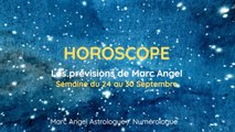 FEMME ACTUELLE - Horoscope, les prévisions de Marc Angel : semaine du 24 au 30 septembre 2018