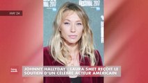 FEMME ACTUELLE - Johnny Hallyday : Laura Smet reçoit le soutien d’un célèbre acteur américain