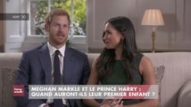 FEMME ACTUELLE - Meghan Markle et le prince Harry : quand auront-ils leur premier enfant ?