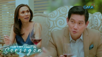 I Left My Heart in Sorsogon: Secret dinner with the ex-wife | Episode 33