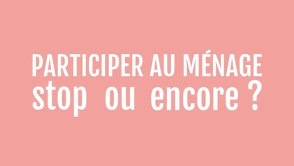 FEMME ACTUELLE - ARIEL : partage des tâches - Tristan Champion