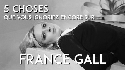 FEMME ACTUELLE - Cinq choses que vous ignorez peut-être encore sur France Gall