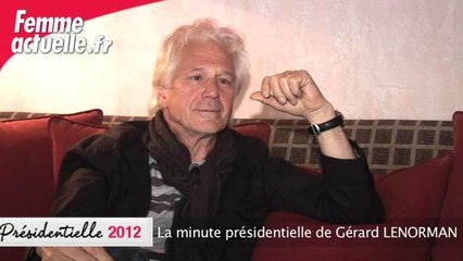La minute présidentielle de Gérard Lenorman