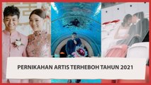 7 Pernikahan Artis  Paling Heboh Tahun 2021