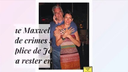 Ghislaine Maxwell jugée coupable de crimes sexuels : la complice de Jeffrey Epstein va rester en prison