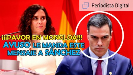 ¡PAVOR EN MOCLOA! AYUSO le manda este repentino mensaje a SÁNCHEZ antes de acabar el año