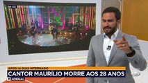 O cantor sertanejo Maurílio, que fazia dupla com Luiza, morreu aos 28 anos. Artistas prestaram homenagens nas redes sociais.