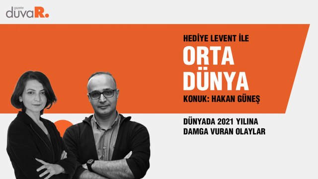 Orta Dünya… Dünyada 2021 yılına damga vuran olaylar