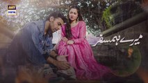 Mere HumSafar Episode 1 - 30th December 2021  ARY Digital Drama