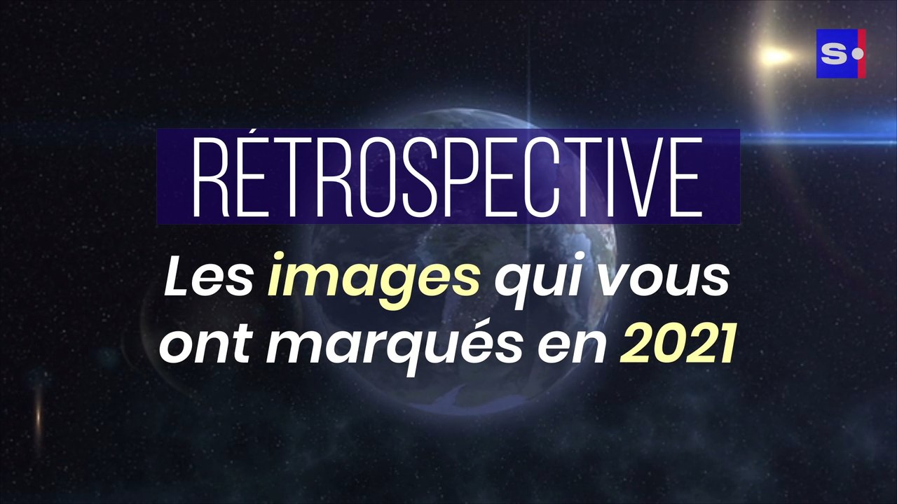 Rétrospective 2021 : les images marquantes de l'année écoulée