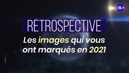 Rétrospective 2021 : les images marquantes de l'année écoulée