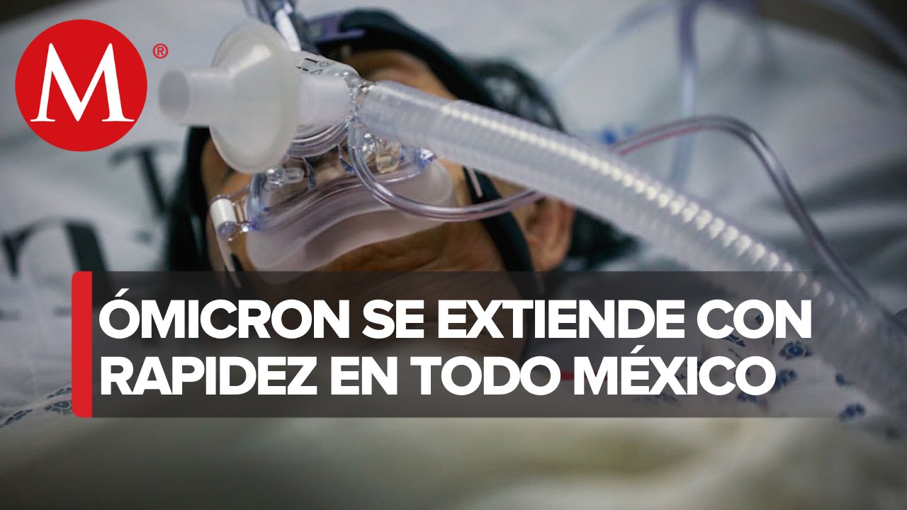Casos de variante ómicron en México se elevan 500 ya circula en 14 estados