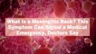 What Is a Meningitis Rash? This Symptom Can Signal a Medical Emergency, Doctors Say