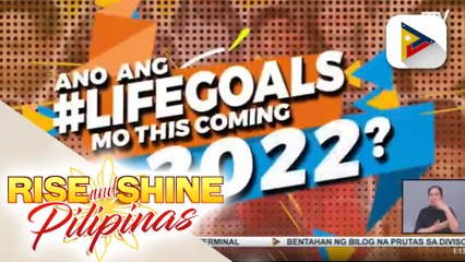 RSP WEEKLY TOP PICKS | Ano ang #Lifegoals mo this coming 2022?