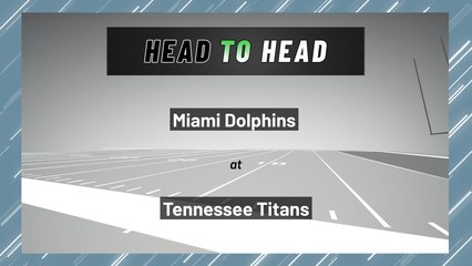 Miami Dolphins at Tennessee Titans: Moneyline