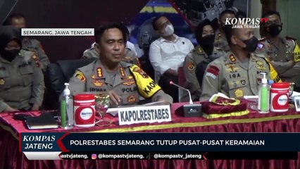Polrestabes Semarang Tutup Pusat Keramaian