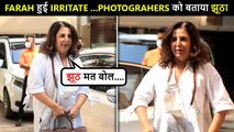Farah Khan Damn Irritated With Media, Calls Photographer Liar, Throws Tantrums | Spotted In Juhu
