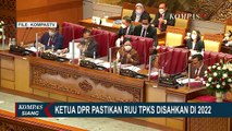 Refleksi Akhir Tahun, DPR MPR Soroti Kasus Kekerasan Seksual dan Masalah Hukum Sepanjang 2021