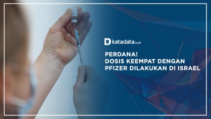 Perdana! Dosis Keempat dengan Pfizer Dilakukan di Israel | Katadata Indonesia
