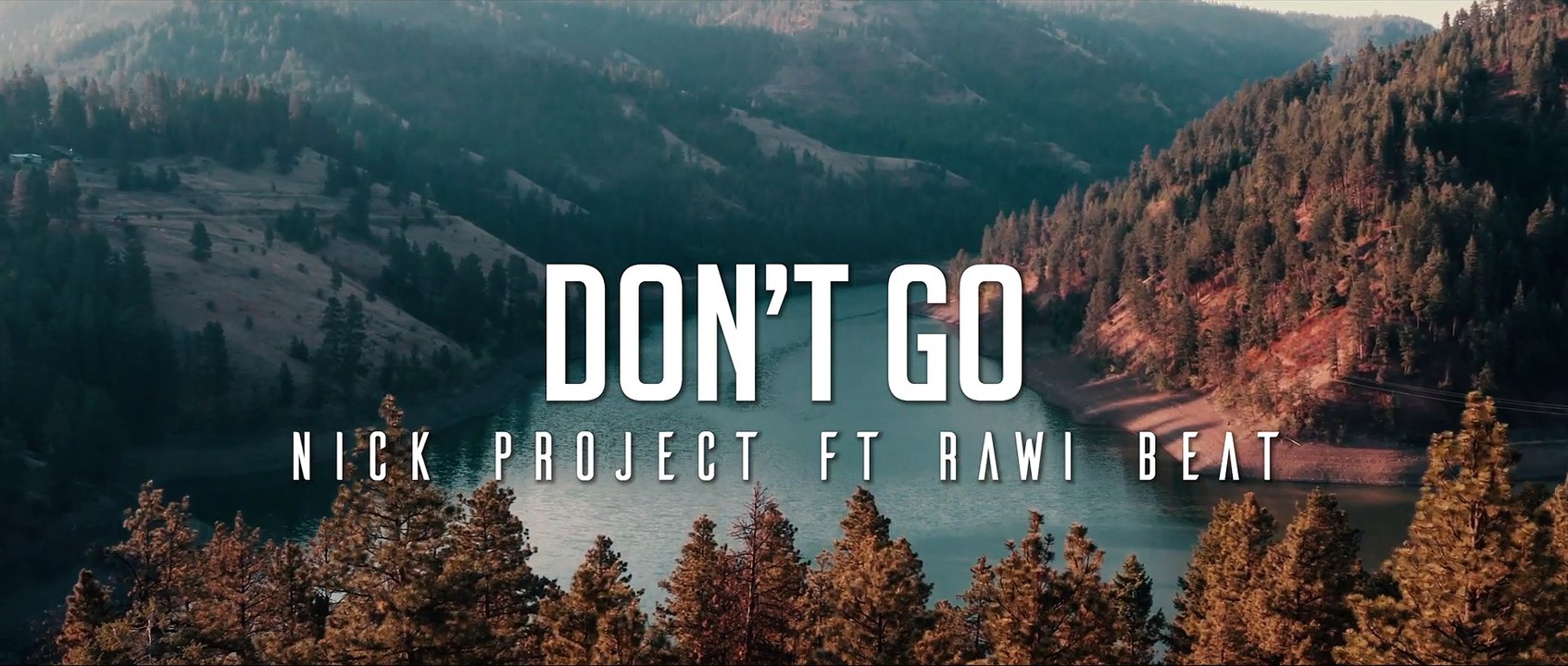 DJ SLOW  Rawi Beat Ft Nick Project  Dont Go  Slow Remix