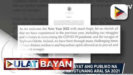 Pres. Duterte, hinikayat ang publiko na gamitin ang mga natutunang aral sa 2021