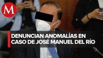 Defensa de José Manuel del Río denuncia ante Senado violación al debido proceso