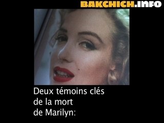 Nouvelles révélations sur la mort de Marilyn Monroe (2)
