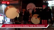 Karaköy'de davullu zurnalı yeni yıl eğlencesi