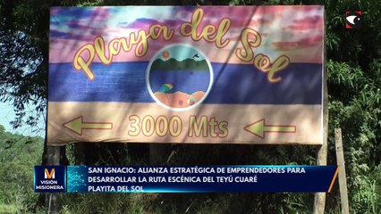 San Ignacio- alianza estratégica de emprendedores para desarrollar la Ruta Escénica del Teyú Cuaré