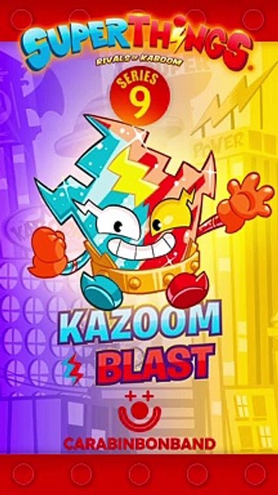 SUPERZINGS serie 9 ultra raro - KAZOOM BLAST - SUPERZINGS Guardians of Kazoom - By CARA BIN BON BAND