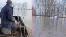 Meriç Nehri'nde taşkın alarmı! Köy halkı tarım arazilerinde kayıkla geziyor