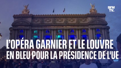 L’opéra Garnier et le Louvre illuminés en bleu pour la présidence française du Conseil de l'UE