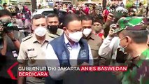 Anies Baswedan Tidak Minta Disukai, Tapi Minta Warga Bantu Jakarta