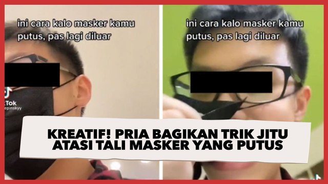 Kreatif! Pria Bagikan Trik Jitu Atasi Tali Masker yang Putus, Endingnya Plot Twist