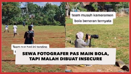 Sewa Fotografer Biar Keren Pas Main Bola, Tapi Malah Dibuat Insecure Sama Tim Lawan