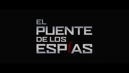 EL PUENTE DE LOS ESPIAS (2015) Trailer - SPANISH