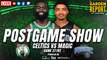 Garden Report: Celtics vs Magic Postgame Show