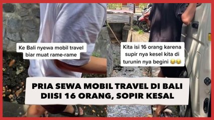 Viral Pria Sewa Mobil Travel di Bali Diisi 16 Orang, Sopir Kesal Warganet Ikut Kesal