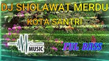 DJ SHOLAWAT MERDU 