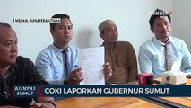 Coki Laporkan Gubernur Sumatera Utara Edy Rahmayadi